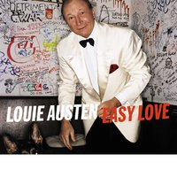 Easy Love Single Version - Louie Austen