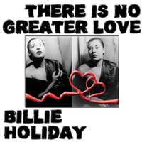 Billie's Blues - Billie Holiday, Teddy Wilson And His Orchestra