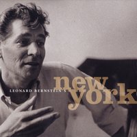 New York, New York (Finale Act ll) (from On The Town) - Leonard Bernstein