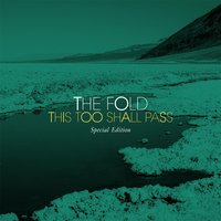 I Believe You - The Fold