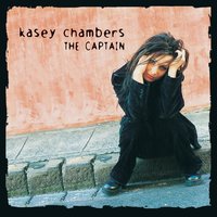 You Got The Car - Kasey Chambers