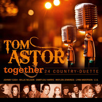 Heaven Is My Woman's Love - Tom Astor, Tommy Overstreet