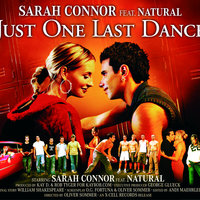Just One Last Dance - Sarah Connor, Natural