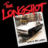The Last Time - The Longshot