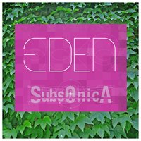 Eden - Subsonica