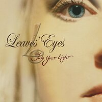 Into Your Light - Radio Mix - Leaves' Eyes