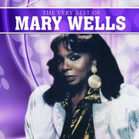 What's So Easy For Two Is So Hard For One - Mary Wells