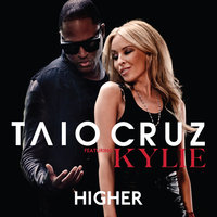 Higher - Taio Cruz, Kylie Minogue, Travie McCoy