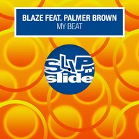 My Beat [Accapella] - Blaze, Palmer Brown