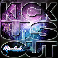 Kick Us Out - Hyper Crush