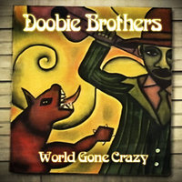 Don't Say Goodbye (Featuring Michael McDonald) - The Doobie Brothers