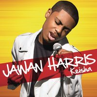 Keisha - Jawan Harris, Tyga