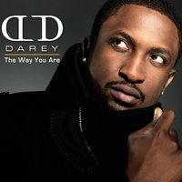 The Way You Are - Darey