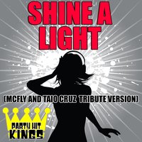 Shine A Light - Party Hit Kings