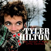 Have Yourself a Merry Little Christmas - Tyler Hilton