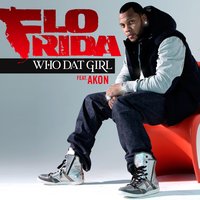 Who Dat Girl [Acapella] - Flo Rida, Akon