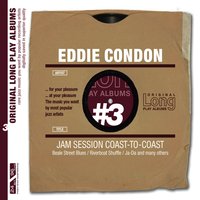 Jam Session Blues / Ole Miss - Eddie Condon