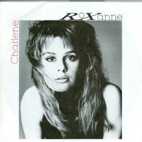Charlene - Roxanne