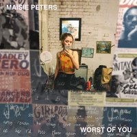 Worst of You - Maisie Peters