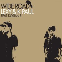 Wide Road - Lexy & K-Paul, Dorian E