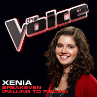 Breakeven (Falling to Pieces) - Xenia