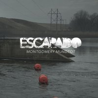 Montgomery Mundtot - Escapado