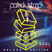 Everybody Wants Somebody - Patrick Stump