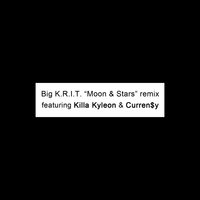Moon & Stars Remix - Big K.R.I.T., Curren$y, Killa Kyleon