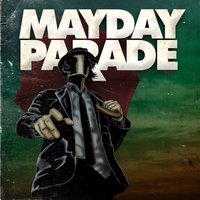 Everything's an Illusion - Mayday Parade