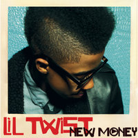 New Money - Lil Twist, Mishon