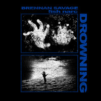 Drowning - Brennan Savage, Fish Narc