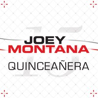Quinceañera - Joey Montana