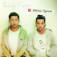 Traveller's Chant - Rizzle Kicks