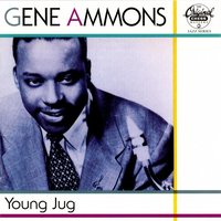 You're Not The Kind - Gene Ammons