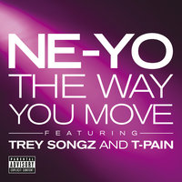 The Way You Move - Ne-Yo, Trey Songz, T-Pain