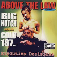 2 Killas (Above THE LAW & Xzibit) - Big Hutch, Xzibit, The Law
