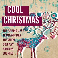The Chipmunk Song (Christmas Don't Be Late) - Tegan and Sara, Tegan Rain Quin, Sara Keirsten Quin
