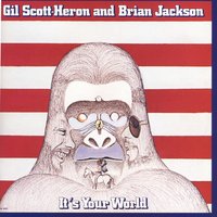 Home Is Where The Hatred Is - Gil Scott-Heron, Brian Jackson