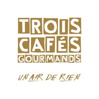 À nos souvenirs - Trois Cafés Gourmands