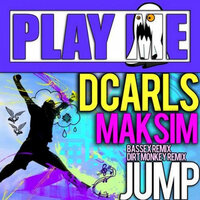 Jump - Maksim MC, DCarls, Dirt Monkey