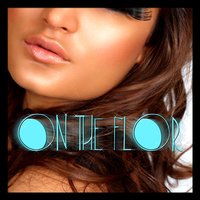 On the Floor - Dj Team