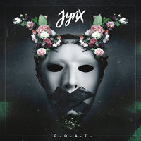G.O.A.T. - Jynx