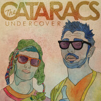 Undercover - The Cataracs