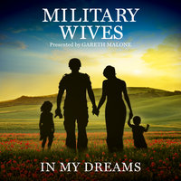 True Love Ways - Military Wives