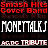 Moneytalks - Smash Hits Cover Band
