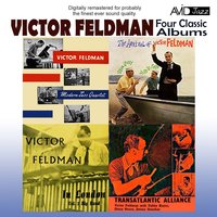 The Arrival Of Victor Feldman: There Is No Greater Love - Victor Feldman, Scott LaFaro, Stan Levey
