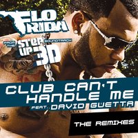 Club Can't Handle Me - Flo Rida, Manufactured Superstars