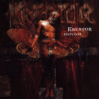 Outcast - Kreator