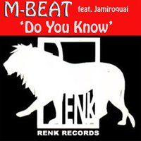 Do You Know (feat. Jamiroquai - M-Beat