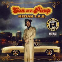 Super Sic Wit It - Mistah F.A.B., Turf Talk, E-40